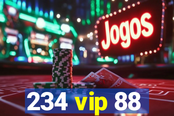 234 vip 88